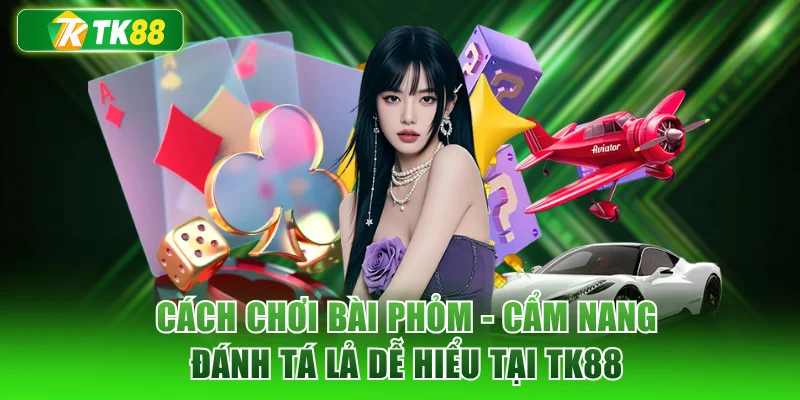 Cách Chơi Bài Phỏm