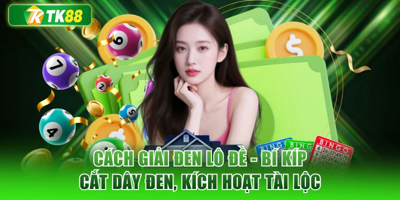 Cách Giải Đen Lô Đề